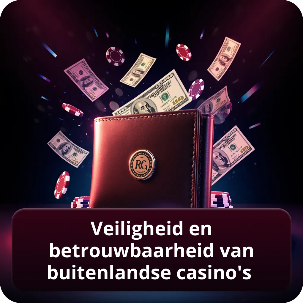 Veiligheid en betrouwbaarheid van buitenlandse casino's
